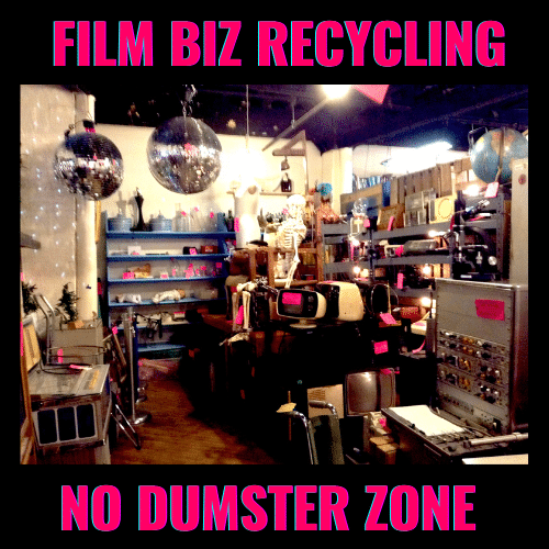 Film Boz Recyclig, the no dumpster zone. The warehouse full of recovered props. Sustainable filmmaking.