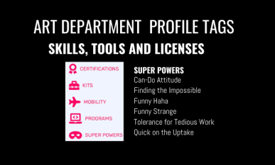 ART DEPARTMENT PROFILE TAGS: SKILLS, TOOLS AND LICENSES